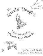 The Little Dragon: Who Wanted to Touch the Clouds