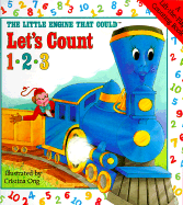 The Little Engine That Could Let's Count 123