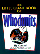 The Little Giant(r) Book of Whodunits