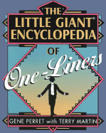The Little Giant(r) Encyclopedia of One-Liners