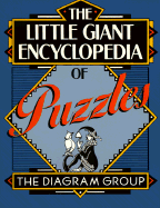 The Little Giant(r) Encyclopedia of Puzzles - Diagram Group