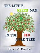 The Little Green Man in the Red Apple Tree