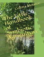 The Little Handbook of Symbiotic Agriculture