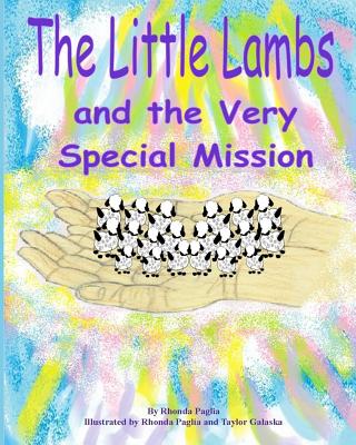 The Little Lambs and the Very Special Mission - Paglia, Rhonda