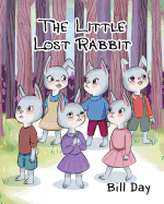 The Little Lost Rabbit