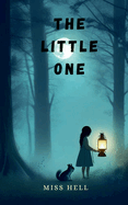 The little one: "A Journey of Love and Loss with a Loyal Companion"