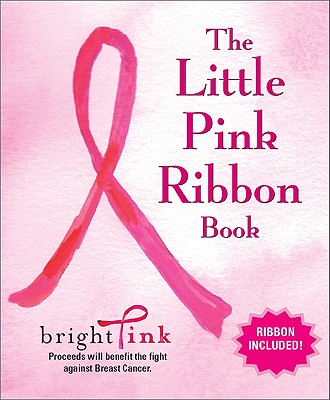 The Little Pink Ribbon Book - Bright Pink