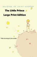 The Little Prince - Large Print Edition