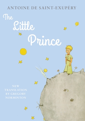 The Little Prince: With the original colour illustrations - Norminton, Gregory (Translated by)