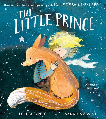 The Little Prince - Greig, Louise, and Saint-Exupry, Antoine de
