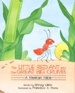 The Little Red Ant and the Great Big Crumb