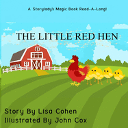 The Little Red Hen: A Storylady Read-A-Long Book