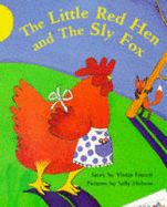 The Little Red Hen and the Sly Fox - French, Vivian