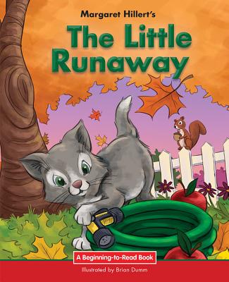 The Little Runaway - Hillert, Margaret, and Dumm, Brian
