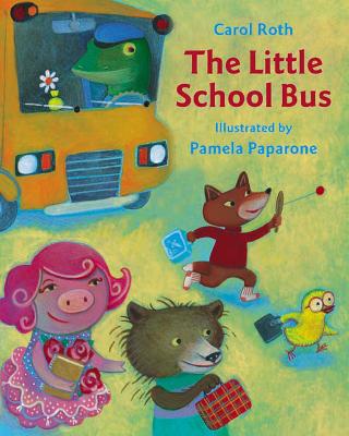 The Little School Bus - Roth, Carol