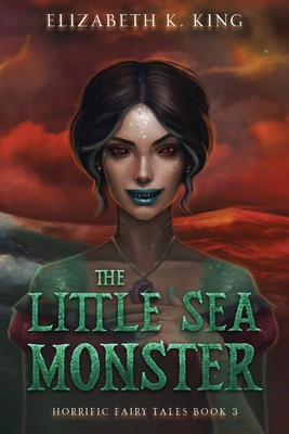 The Little Sea Monster - King, Elizabeth K