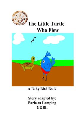 The Little Turtle Who Flew - Lamping, Barbara