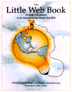 The Little Web Book - Glossbrenner, Alfred, and Glossbrenner, Emily