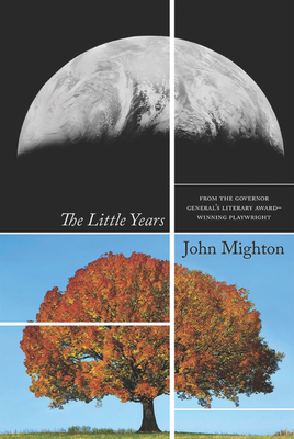 The Little Years - Mighton, John