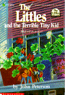 The Littles and the Terrible Tiny Kid - Peterson, John