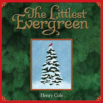 The Littlest Evergreen: A Christmas Holiday Book for Kids - 