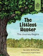 The Littlest Hunter: The Journey Begins