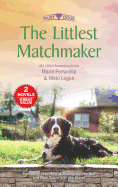 The Littlest Matchmaker: An Anthology