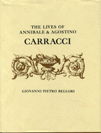 The Lives of Annibale and Agostino Carracci