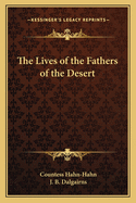 The Lives of the Fathers of the Desert