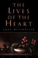 The Lives of the Heart: Poems
