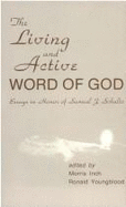 The Living and Active Word of God: Studies in Honor of Samuel J. Schultz