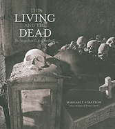 The Living and the Dead: The Neapolitan Cult of the Skull