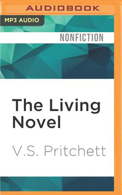 The living novel. - Pritchett, V. S.