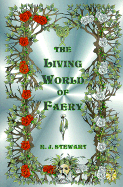 The Living World of Faery