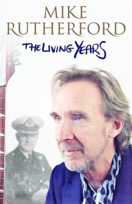 The Living Years - Rutherford, Mike