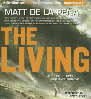 The Living - De La Pena, Matt, and Leyva, Henry (Read by)
