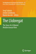 The Llobregat: The Story of a Polluted Mediterranean River