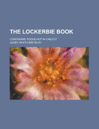 The Lockerbie book; containing poems not in dialect