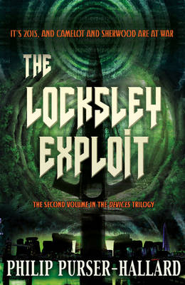 The Locksley Exploit - Purser-Hallard, Philip