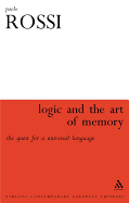 The Logic and the Art of Memory: The Quest for a Universal Language