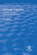 The Logic of Equality: A Formal Analysis of Non-Discrimination Law