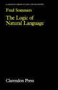 The Logic of Natural Language - Sommers, Dr., and Sommers, Frederic Tamler