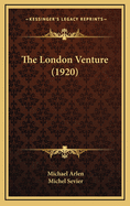 The London Venture (1920)