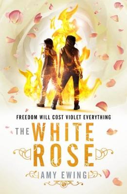 The Lone City 2: The White Rose - Ewing, Amy