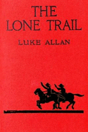 The Lone Trail