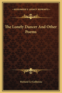 The Lonely Dancer and Other Poems