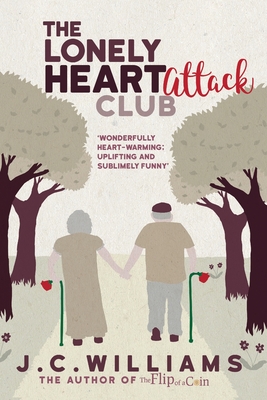 The Lonely Heart Attack Club - Williams, J C