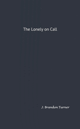 The Lonely on Call