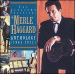 The Lonesome Fugitive: The Merle Haggard Anthology (1963-1977)
