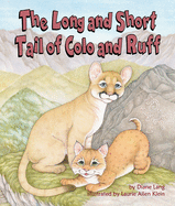The Long and Short Tale of Colo and Ruff